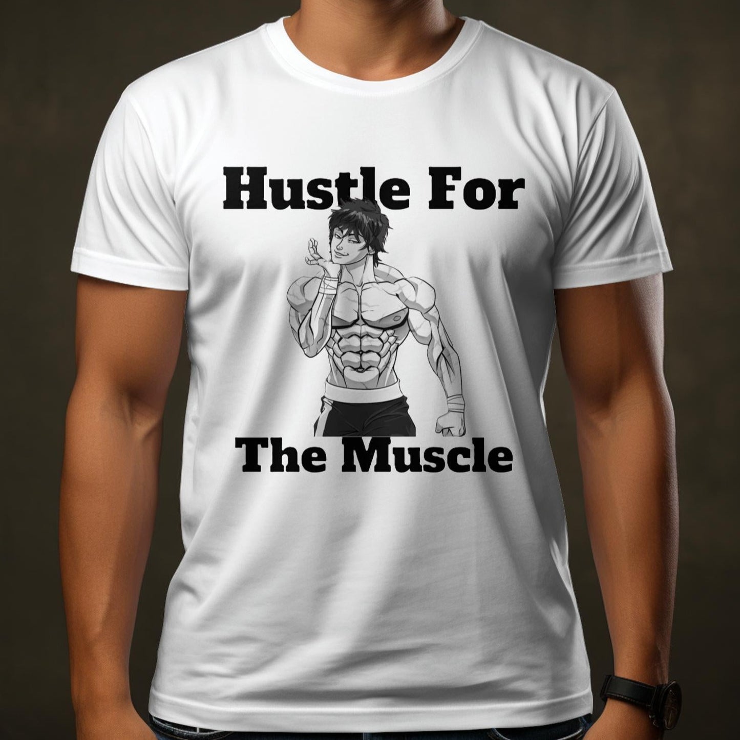 HUSTLE FOR THE MUSCLE