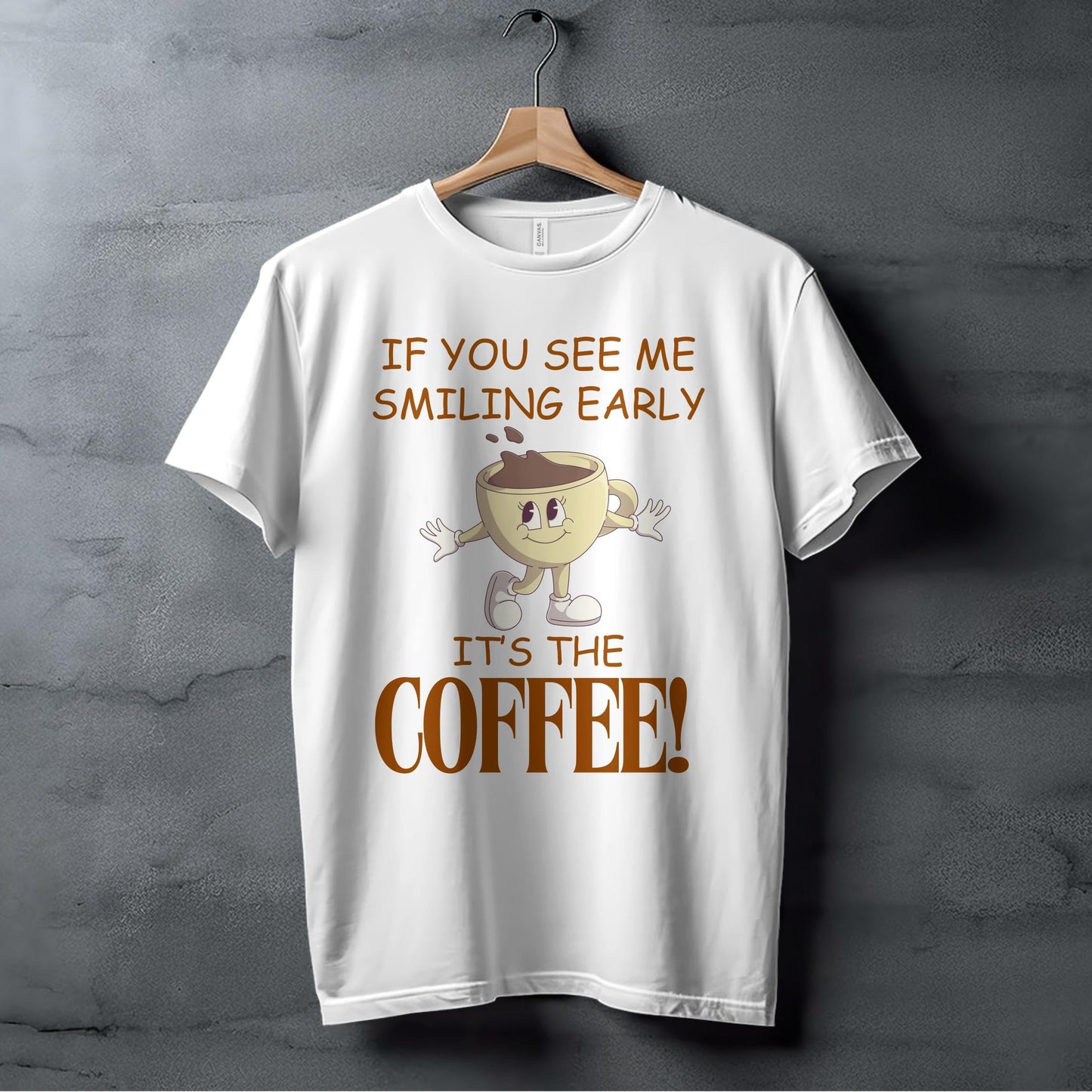 Coffee Makes Me Smile