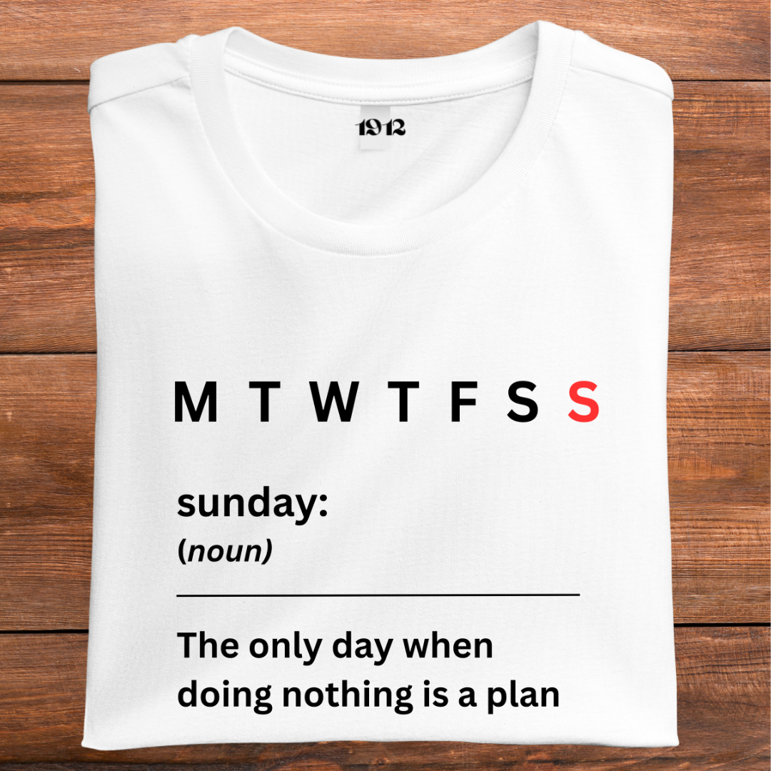 SUNDAY- The Only Day When Doing Nothing is a Plan