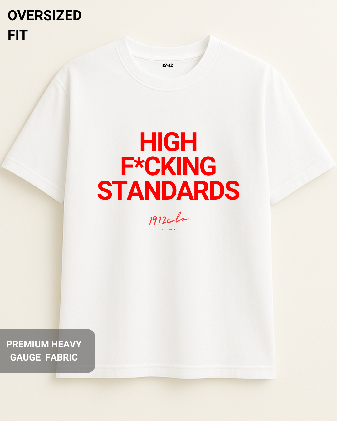 High F*cking Standards(Red)