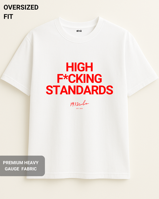 High F*cking Standards(Red)