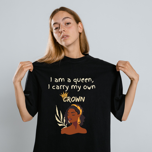 I am a Queen